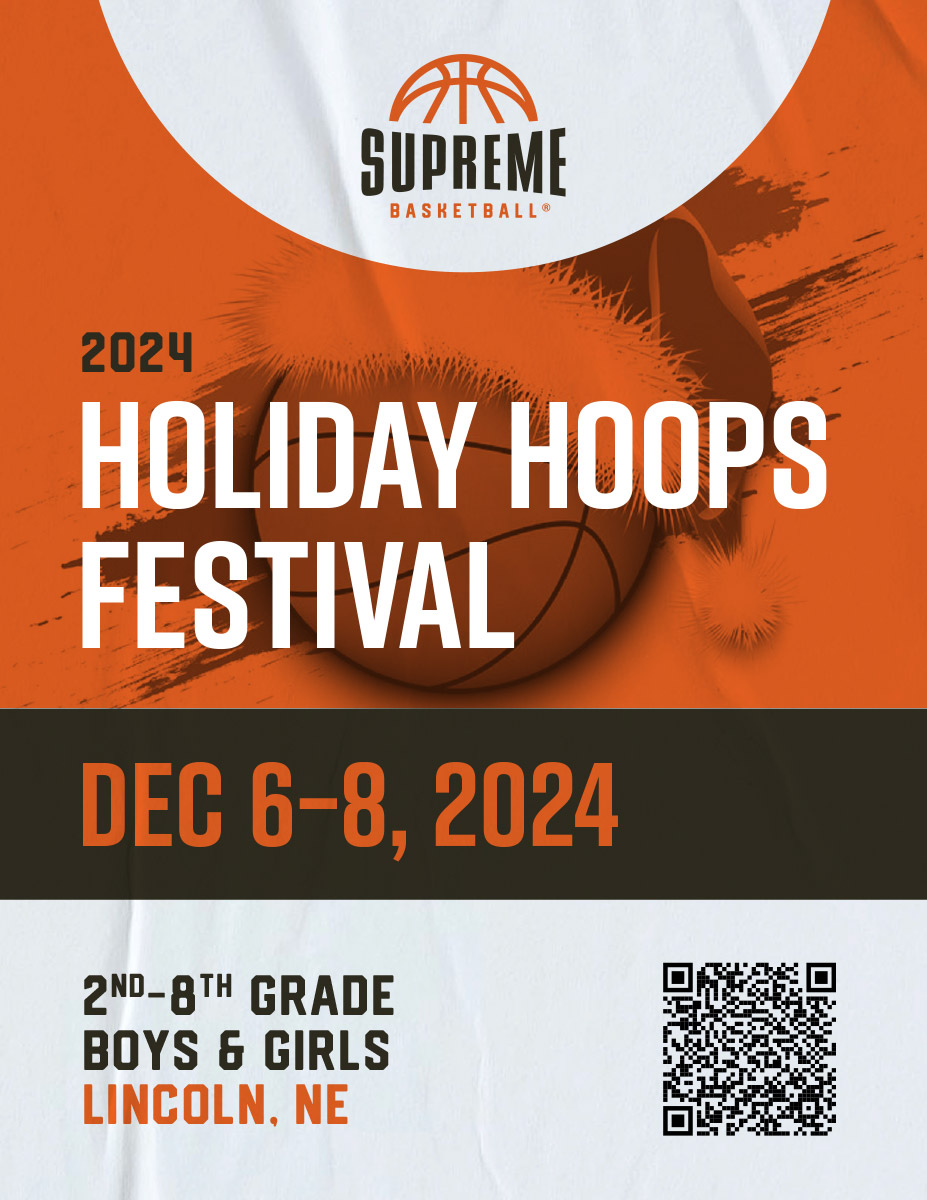 Tournaments & Leagues Supreme Basketball® Nebraska's Premier Basketball Club